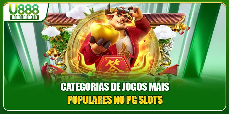 Categorias de jogos mais populares no PG Slots