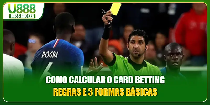 Como Calcular O Card Betting - Regras E 3 Formas Básicas