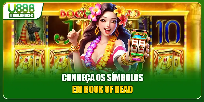 Conheça os símbolos em Book of Dead