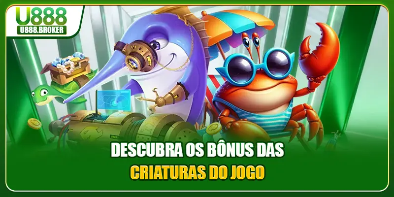 Descubra os bônus das criaturas do jogo