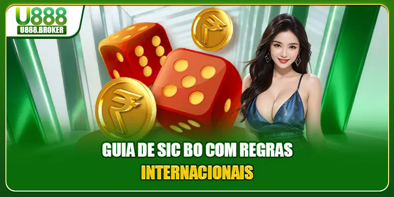 Guia de Sic Bo com regras internacionais