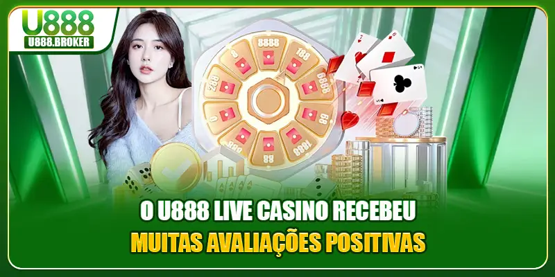 O U888 Live Casino recebeu muitas avaliações positivas