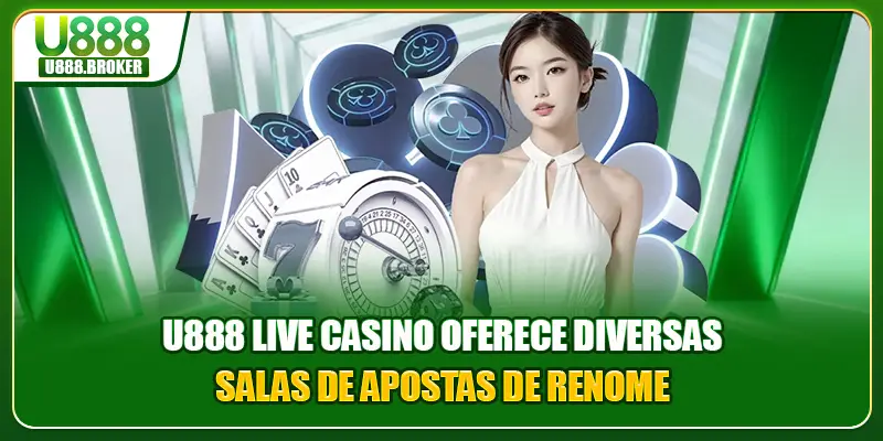 U888 Live Casino oferece diversas salas de apostas de renome