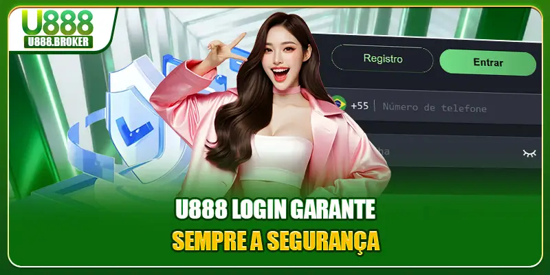 U888 login garante sempre a segurança
